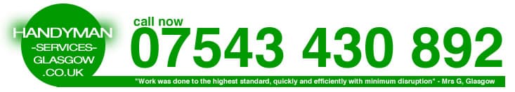 Handyman Services Glasgow - Call Now